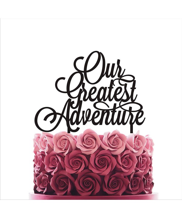 Greatest Adventure Wedding Birthday Anniversary