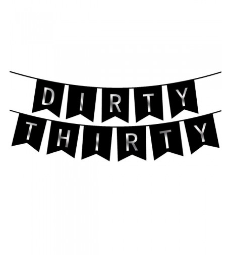 Dirty Thirty Banner Decorations CHECKLIST