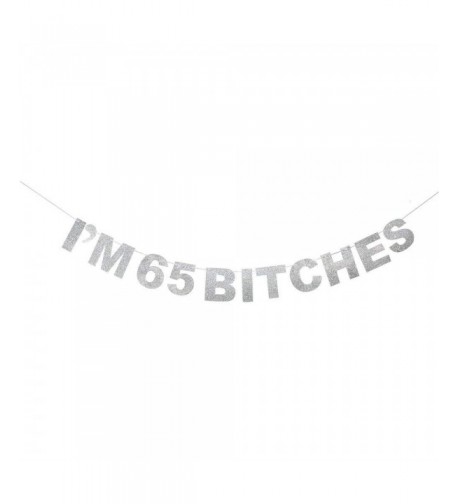 Bitches Banner Glitter Birthday Decoration